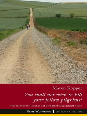 cover image of You shall not wish to kill your fellow pilgrims!